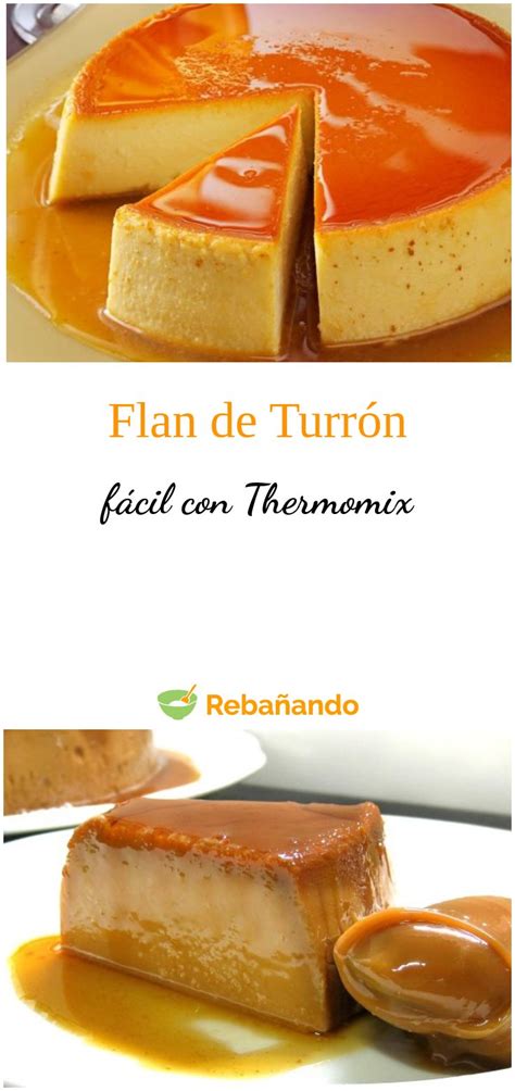 Flan De Turr N Con Thermomix Receta Recetas Faciles Postres