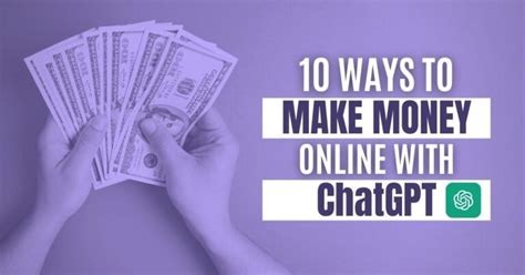 10 Easy Ways To Make Money Using Chatgpt For Beginners