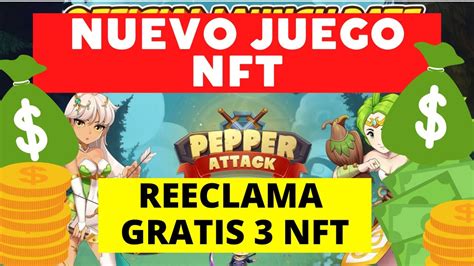 🚀 Pepper Attack 💥 Juego Pagando Gratis Y Regalando 3 Nft 💥 Reclama Tus