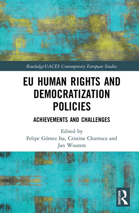 Eu Human Rights And Democratization Policies Achievements And