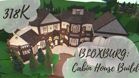 Bloxburg Cabin Mansion Speed Build Image To U