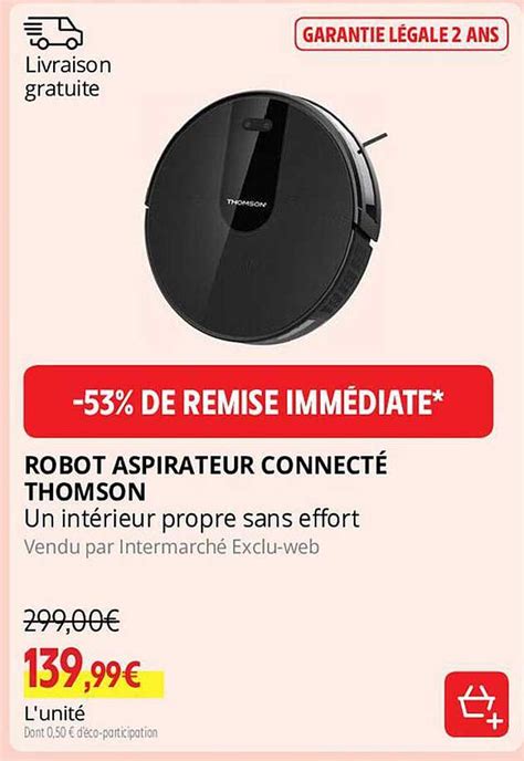 Promo Robot Aspirateur Connect Thomson Chez Intermarch Icatalogue Fr