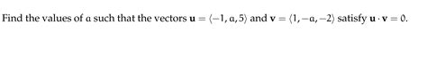 Solved Find The Values Of A Such That The Vectors And Chegg