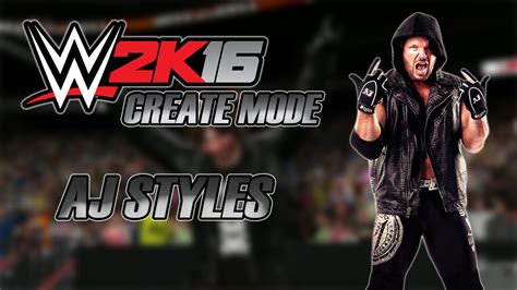 WWE 2K16 AJ Styles Gameplay YouTube