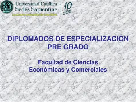 Ppt Diplomados De EspecializaciÓn Pre Grado Powerpoint Presentation Id 3637066