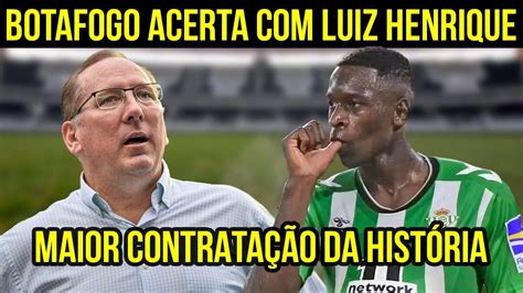 Botafogo Acerta A Contrata O De Luiz Henrique Ex B Tis E Flu Por