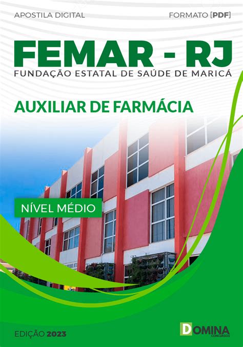 Apostila Concurso FEMAR RJ 2023 Auxiliar Farmácia