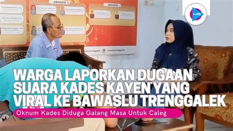 Warga Laporkan Dugaan Rekaman Suara Kades Kayen Yang Viral Ke Bawaslu