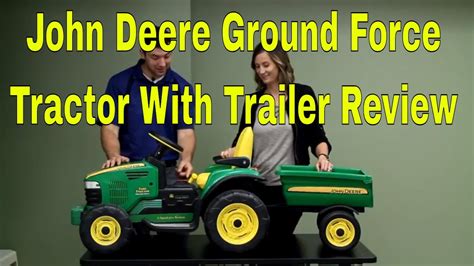 John Deere Ground Force Tractor With Trailer Review YouTube