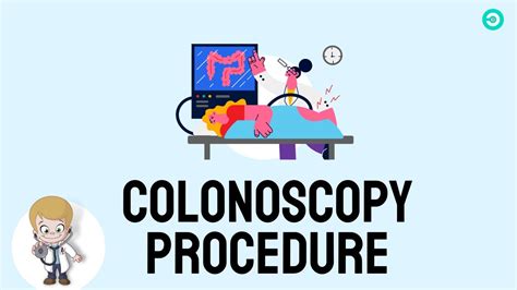 Colonoscopy Procedure Explained Youtube