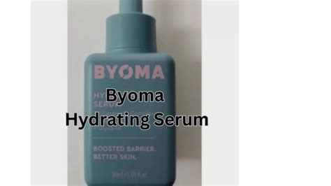 Byoma Hydrating Serum Unlock The Secrets To Radiance Skin Enlighten