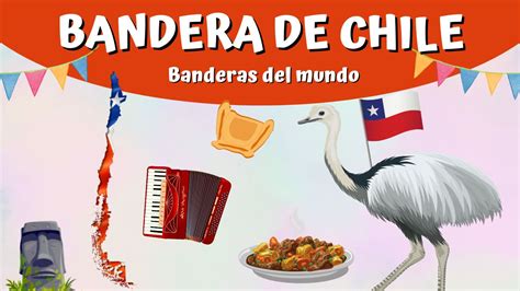 La Bandera De Chile Características Colores E Historia