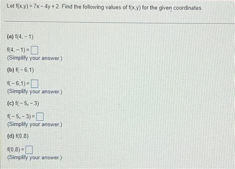 Solved Let F X Y 7x−4y 2 Find The Following Values Of