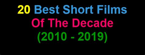 The 20 Best Short Films Of The Decade By Miniflix Miniflix Medium