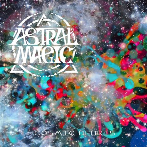 Astral Magic Cosmic Debris Reviews