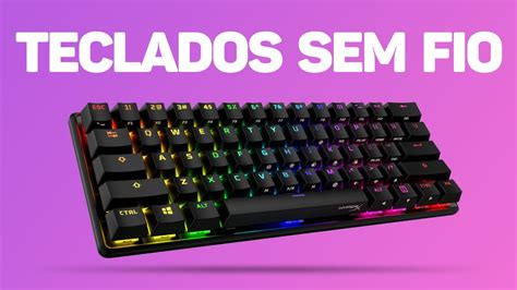 Top Teclados Sem Fio Gamer Bons E Baratos Youtube