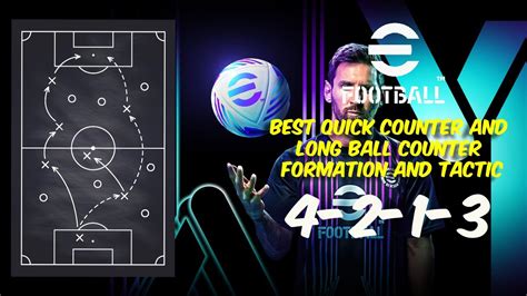 Efootball Tactics Post Patch Best Quick Counter Tactic Long