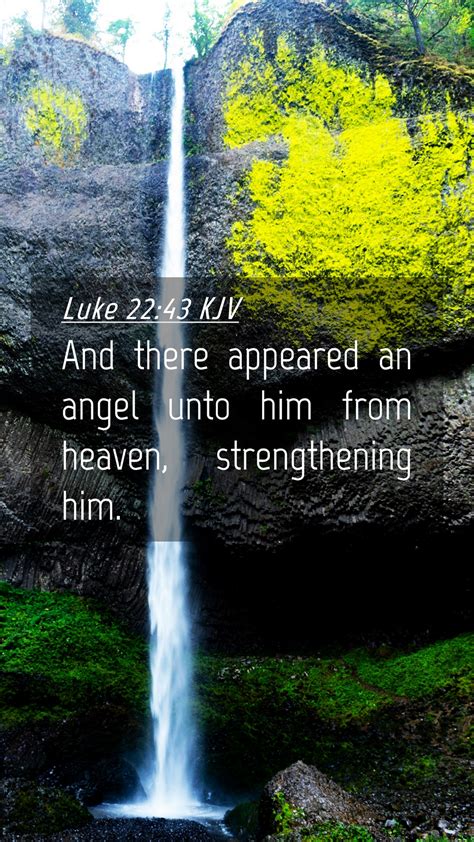 Luke 22 43 KJV Mobile Phone Wallpaper And There Appeared An Angel