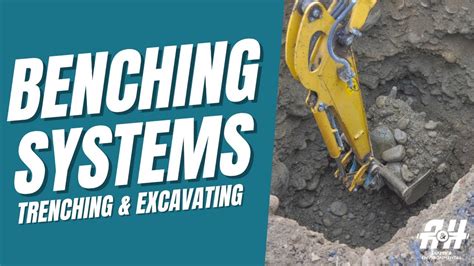 Benching Systems For Different Soil Types Sloping And Benching