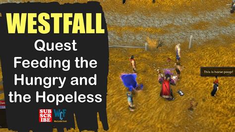 Quest Feeding The Hungry And The Hopeless Westfall WOW World Of