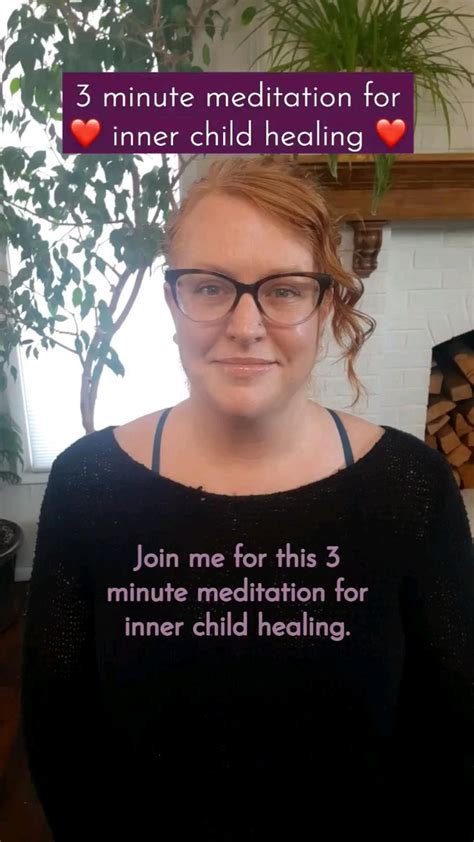 Inner child healing exercise 3 minute meditation – Artofit 