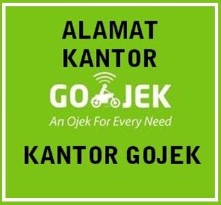 Alamat Kantor Gojek Se Indonesia Petunjuk Onlene