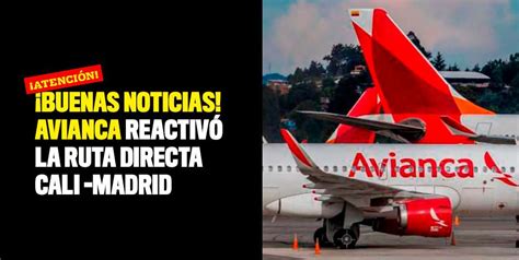 Buenas noticias Avianca reactivó la ruta directa Cali Madrid