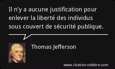 Citation Thomas Jefferson Liberte Il N Y A Aucune Justification Pour