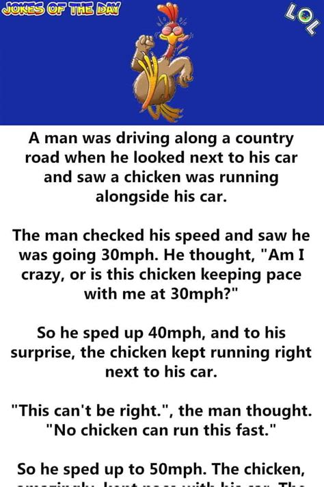 The Man Was Amazed To See A Three Legged Chicken Running 50mph Jokes