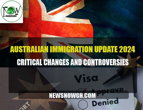 Australian Immigration Update Changes And Controversies