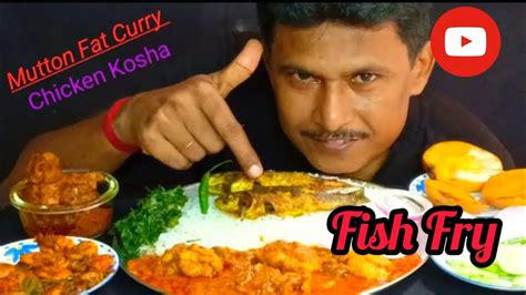 Asmr Mukbang Chicken Kosha Mutton Fat Curry Chingri Fry Fish Fry And