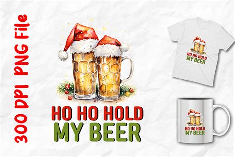 Ho Ho Ho Hold My Beer Christmas Santa Graphic By Unlimab · Creative Fabrica