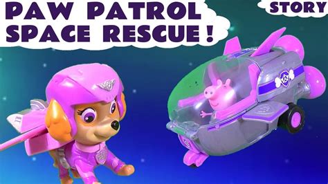 Paw Patrol Space Rescue With Peppa Pig Skyes Rocket Ship And The