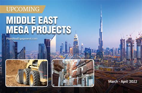 Latest Middle East Mega Projects From March And April