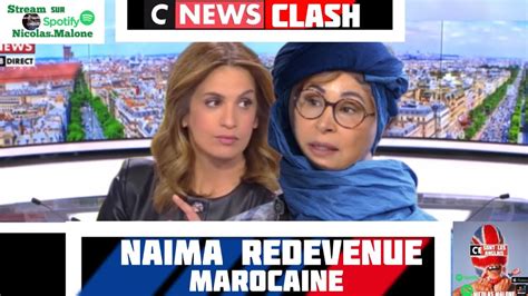 Cnews Clash Naïma redevenue Marocaine soniamabrouk judithwaintraub