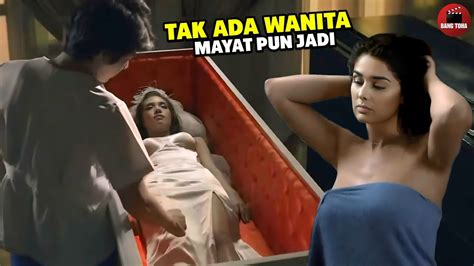 TAK ADA WANITA MAYAT PUN JADI Alur Cerita Flim YouTube