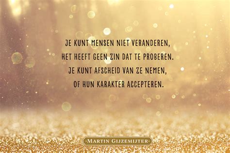 Gedicht Karakter Accepteren Dichtgedachten 361 Martin Gijzemijter