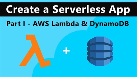 Aws Lambda And Dynamodb Aws Serverless Tutorial Part I Youtube