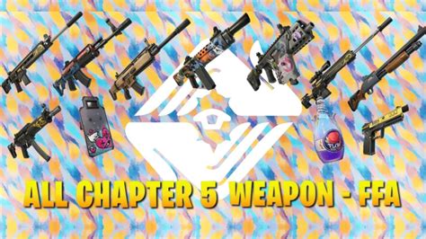 All Chapter Weapon Ffa Lazare Fortnite Creative Map Code