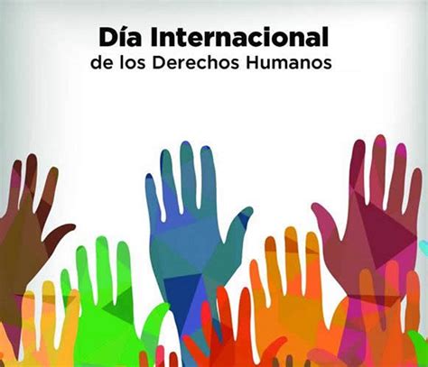 Efemérides 10 De Diciembre Día Internacional De Los Derechos Humanos