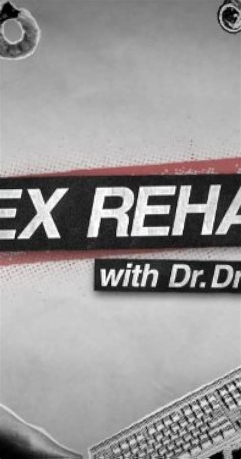 Sex Rehab With Dr Drew Tv Series 2009 Full Cast And Crew Imdb