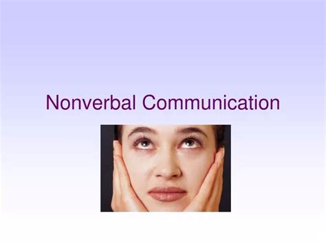 Ppt Nonverbal Communication Powerpoint Presentation Free Download Id 1214269