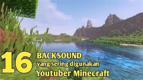 16 Backsound Yang Sering Dipakai Youtuber Minecraft YouTube