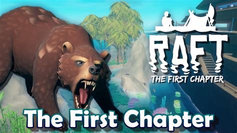 Raft The First Chapter YouTube