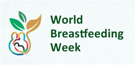 World Breastfeeding Week 2021 01 07 August