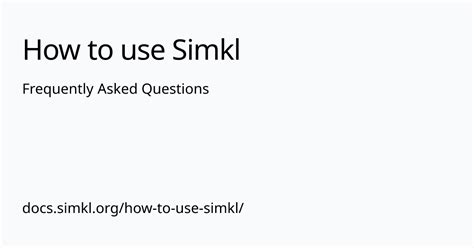 Frequently Asked Questions How To Use Simkl