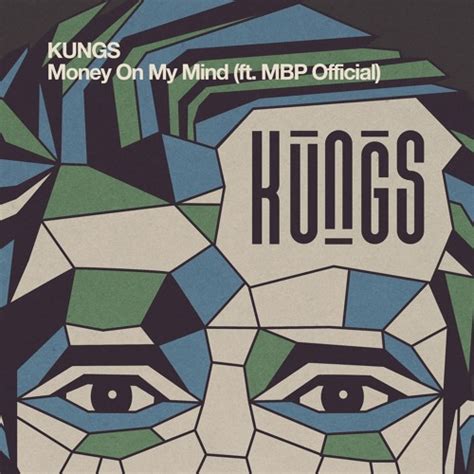 Stream Kungs feat. MBP Official - Money On My Mind (Vocals by Molly ...