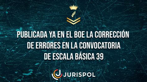 Convocatoria Escala Básica promoción 39 de la Policía Nacional Jurispol