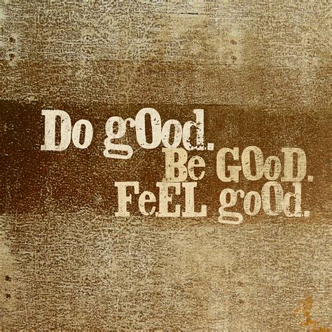 My Daily Six: 8.20.12_do good. be good. feel good.