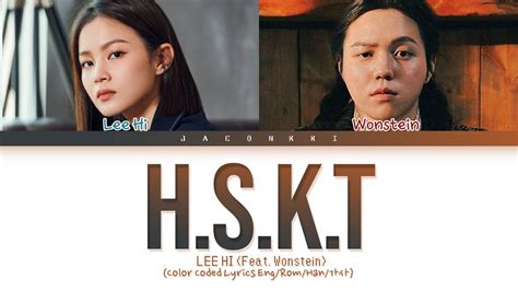 Lee Hi H S K T Feat Wonstein Lyrics Color Coded Lyrics Eng Rom Han